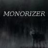 Monorizer